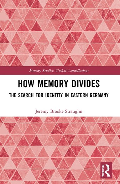 Jeremy Brooke Straughn - How Memory Divides, Häftad