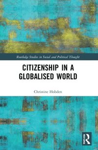 bokomslag Citizenship in a Globalised World