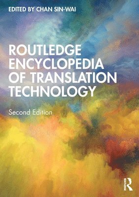 Chan Sin-wai, Chan Sin-Wai - Routledge Encyclopedia of Translation Technology, Häftad