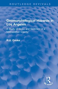 bokomslag Geomorphological Hazards in Los Angeles