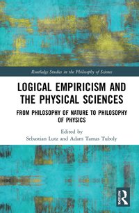 bokomslag Logical Empiricism and the Physical Sciences