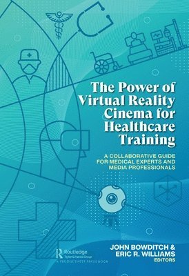 Power of Virtual Reality Cinema for Healthcare Training