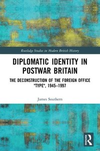bokomslag Diplomatic Identity in Postwar Britain