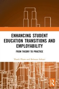 bokomslag Enhancing Student Education Transitions and Employability