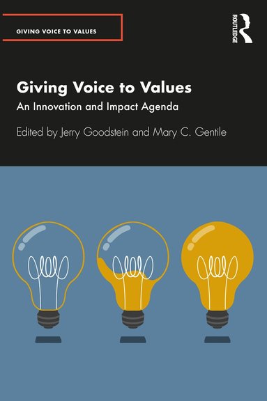 Jerry Goodstein, Mary Gentile - Giving Voice to Values, Häftad