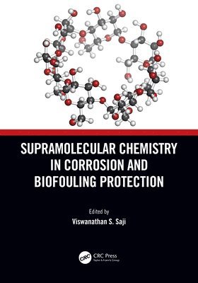 Supramolecular Chemistry in Corrosion and Biofouling Protection 1