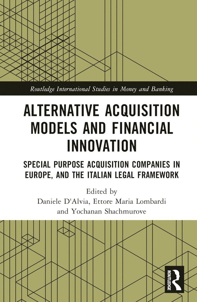 Alternative Acquisition Models and Financial Innovation 1