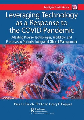 Leveraging Technology as a Response to the COVID Pandemic 1