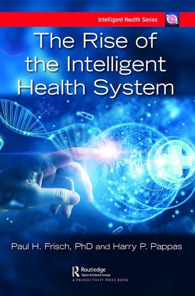 bokomslag Rise of the Intelligent Health System