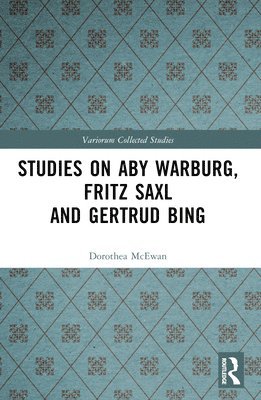 bokomslag Studies on Aby Warburg, Fritz Saxl and Gertrud Bing