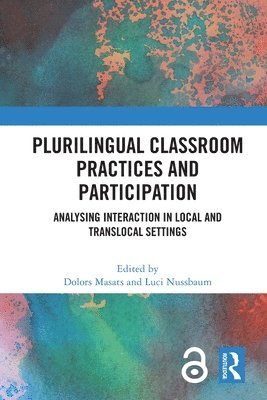 bokomslag Plurilingual Classroom Practices and Participation