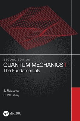 S. Rajasekar, R. Velusamy, India) Rajasekar, S. (Bharathidasan University, Tiruchirapalli, India) Velusamy, R. (ANJA College, Tamilnadu - Quantum Mechanics I, Inbunden