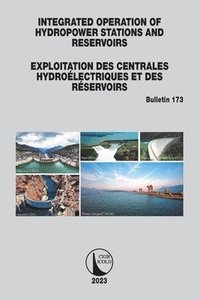 bokomslag Integrated Operation of Hydropower Stations and Reservoirs/Exploitation des centrales hydrolectriques et des Rservoirs