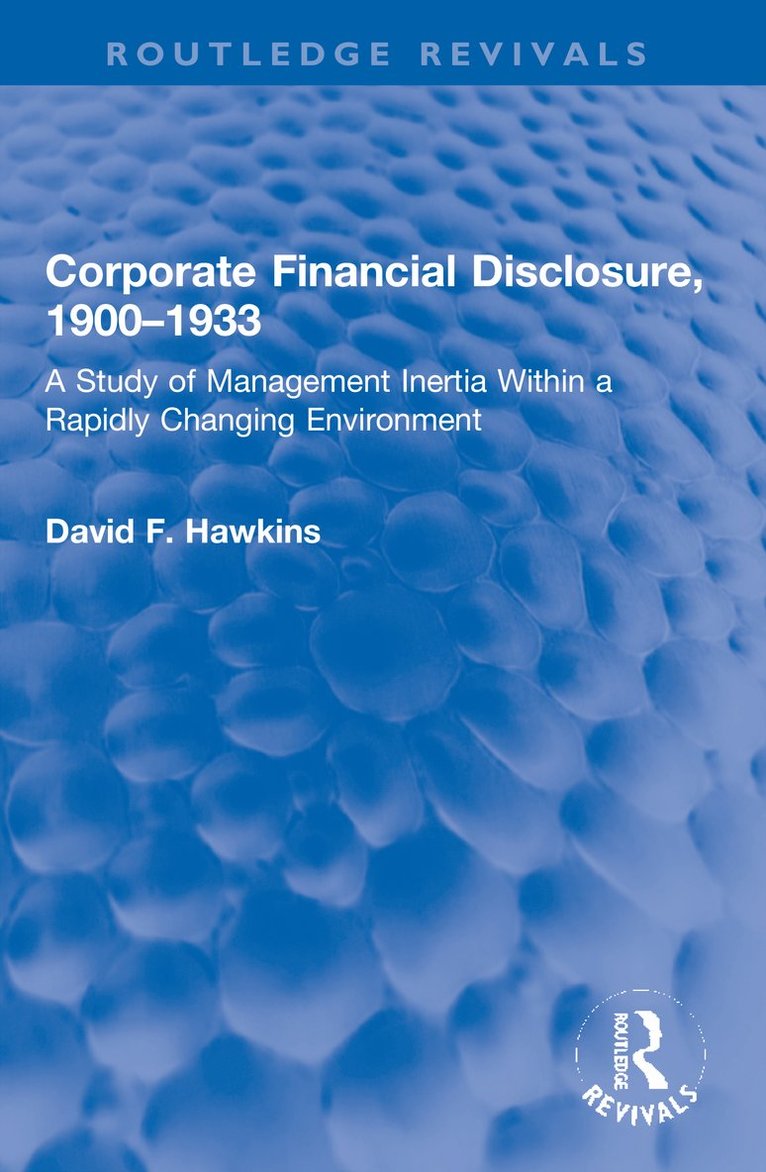 Corporate Financial Disclosure, 1900-1933 1