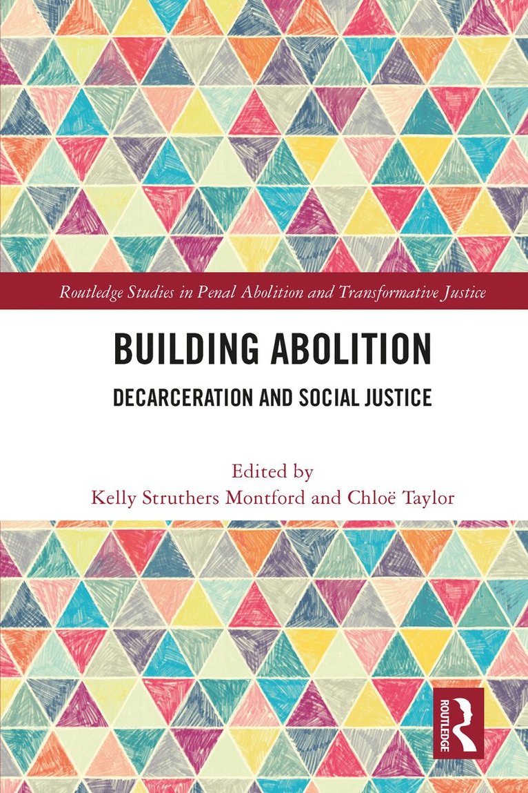 Kelly Montford, Chloë Taylor, Chloe Taylor - Building Abolition, Häftad