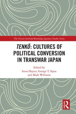 bokomslag Tenk: Cultures of Political Conversion in Transwar Japan