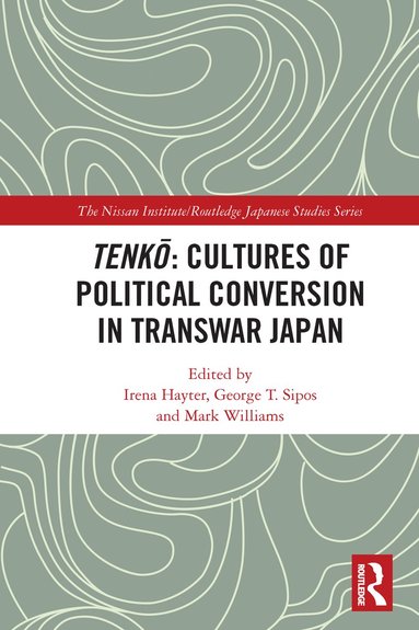 bokomslag Tenk?: Cultures of Political Conversion in Transwar Japan