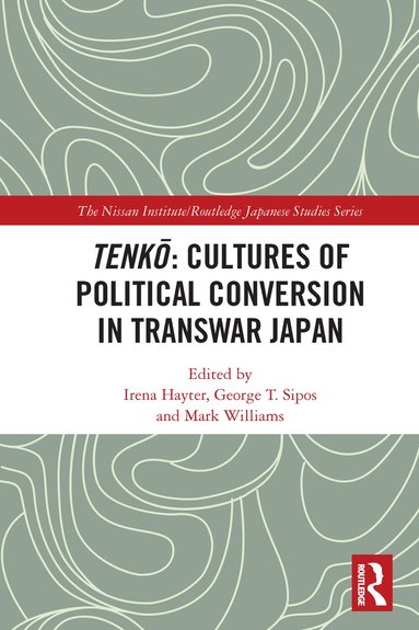 bokomslag Tenk: Cultures of Political Conversion in Transwar Japan