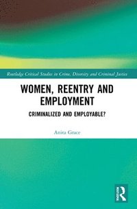 bokomslag Women, Reentry and Employment