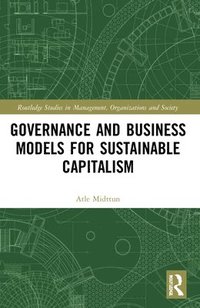 bokomslag Governance and Business Models for Sustainable Capitalism