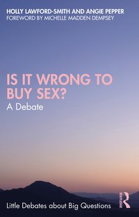 bokomslag Is It Wrong to Buy Sex?