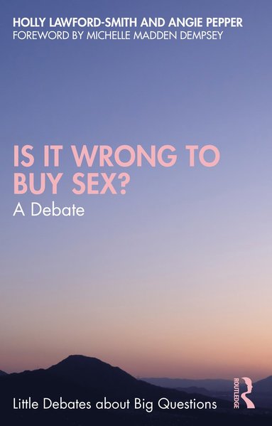 bokomslag Is It Wrong to Buy Sex?