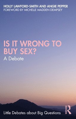 Is It Wrong to Buy Sex? 1