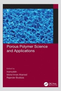 bokomslag Porous Polymer Science and Applications