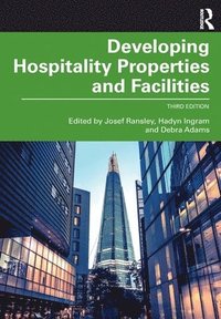 bokomslag Developing Hospitality Properties and Facilities