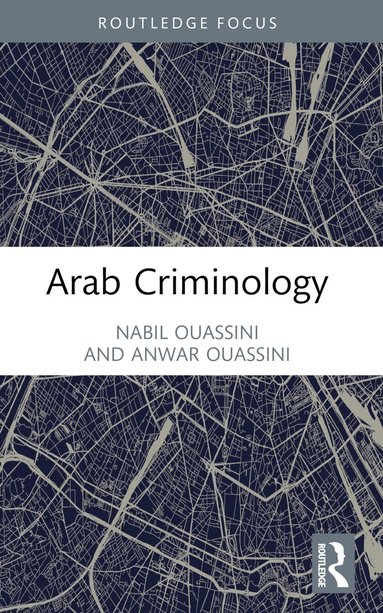 Nabil Ouassini, Anwar Ouassini - Arab Criminology, Häftad