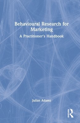 Behavioural Research for Marketing 1