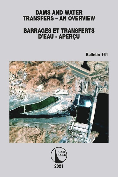 bokomslag Dams and Water Transfers - An Overview / Barrages et Transferts d'Eau - Aperçu