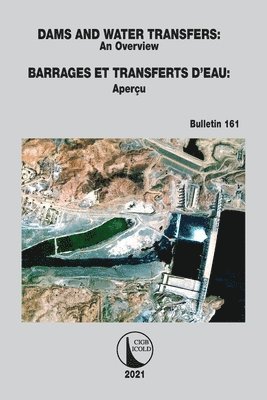 Dams and Water Transfers  An Overview / Barrages et Transferts dEau - Aperu 1