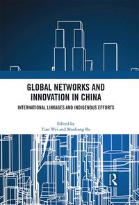 bokomslag Global Networks and Innovation in China