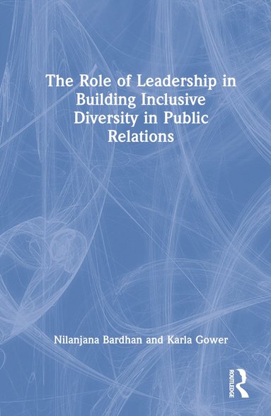 bokomslag Role of Leadership in Building Inclusive Diversity in Public Relations