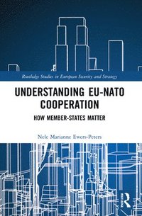 bokomslag Understanding EU-NATO Cooperation