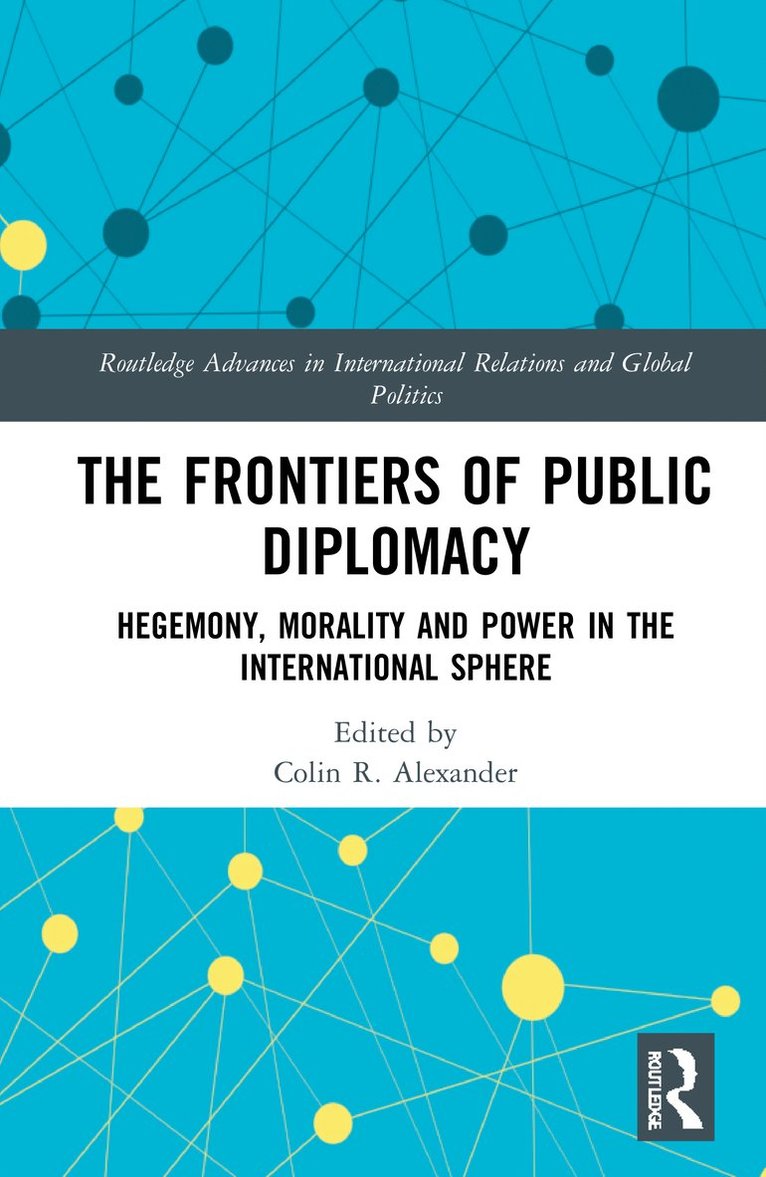 The Frontiers of Public Diplomacy 1