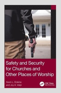bokomslag Safety and Security for Churches and Other Places of Worship