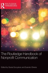 bokomslag The Routledge Handbook of Nonprofit Communication