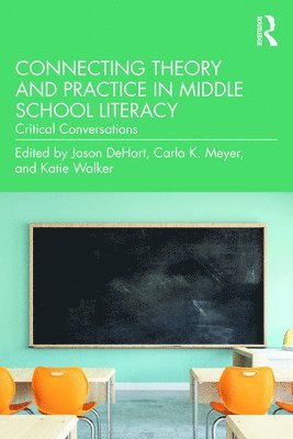 Connecting Theory and Practice in Middle School Literacy