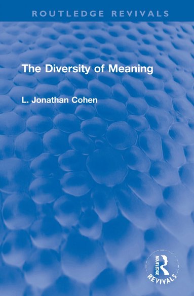 L. Jonathan Cohen - Diversity of Meaning, Inbunden