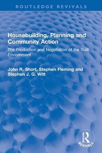 bokomslag Housebuilding, Planning and Community Action