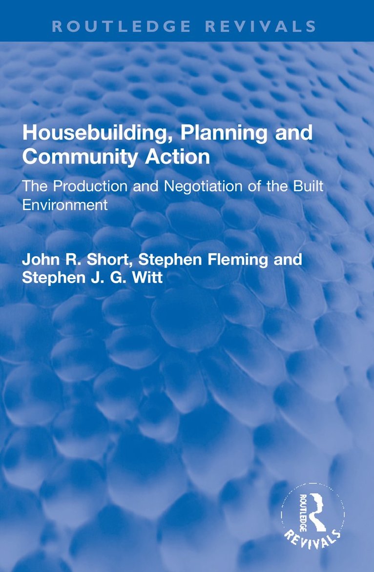 Housebuilding, Planning and Community Action