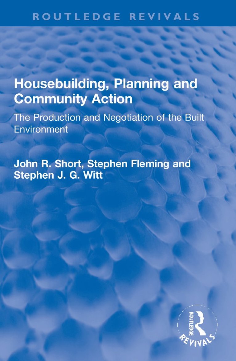 Housebuilding, Planning and Community Action 1