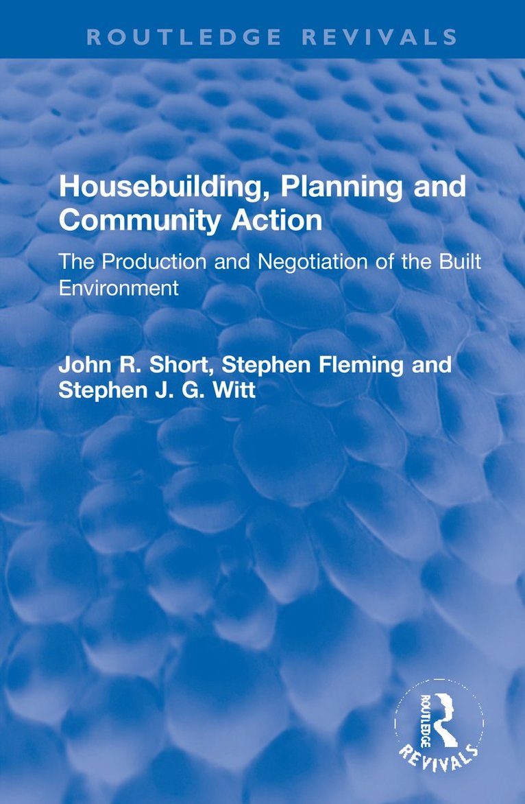Housebuilding, Planning and Community Action