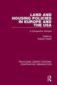 bokomslag Land and Housing Policies in Europe and the USA