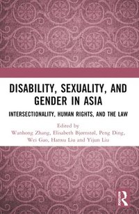 bokomslag Disability, Sexuality, and Gender in Asia