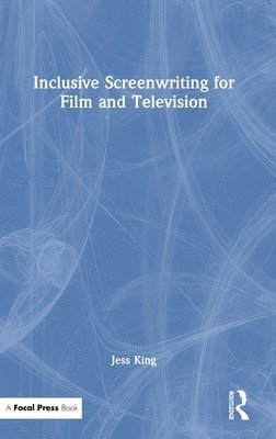 Inclusive Screenwriting for Film and Television 1