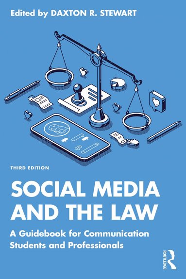 Daxton R. Stewart - Social Media and the Law, Häftad