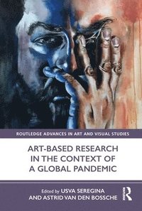 bokomslag Art-Based Research in the Context of a Global Pandemic